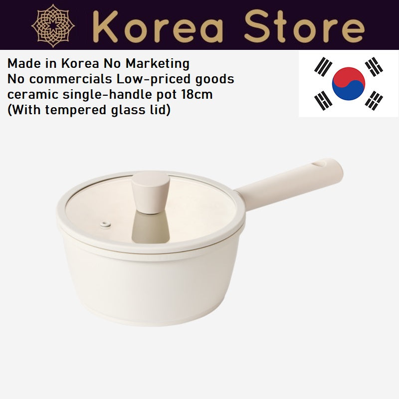 Made in Korea No Marketing No commercials Low-priced goods ceramic single-handle pot 18cm(With tempered glass lid)(free shipping)